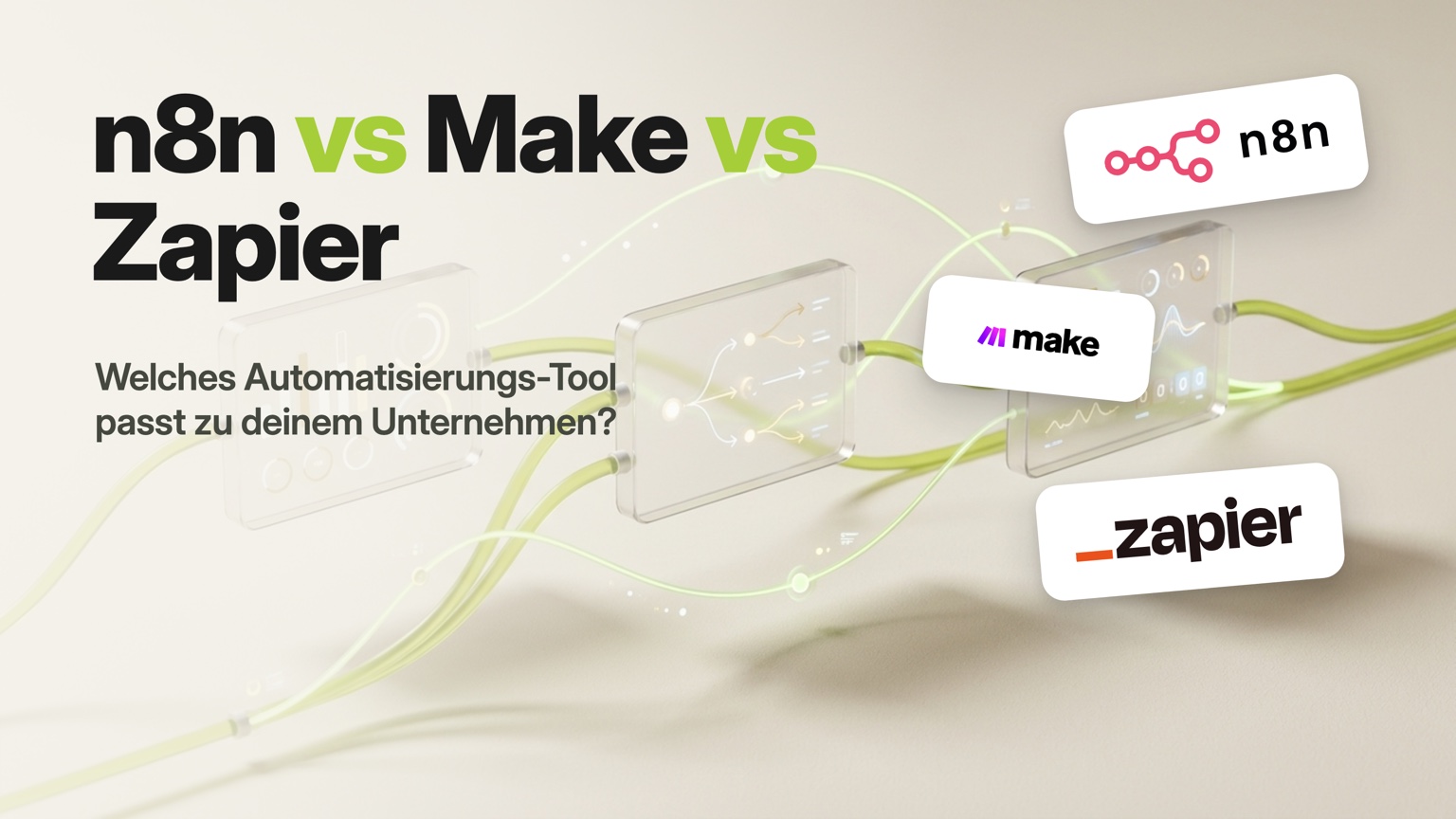n8n vs Make vs Zapier, Vergleich der drei Automatisierungstools für den Mittelstand
